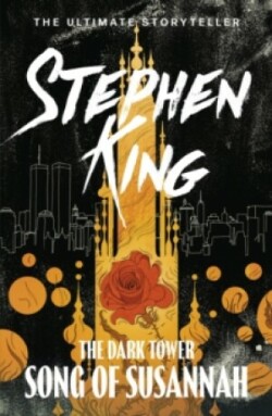 Song of Susannah: 6 (The Dark Tower)