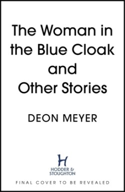 Woman in the Blue Cloak and Other Stories