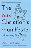 Bad Christian's Manifesto