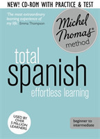 Total Spanish Course: Learn Spanish with the Michel Thomas Method Beginner Spanish Audio Course