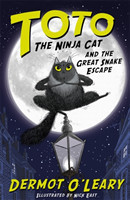 Toto the Ninja Cat and the Great Snake Escape Book 1