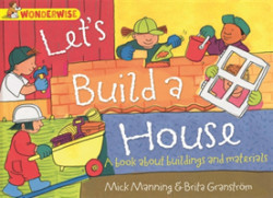 Wonderwise: Let's Build A House