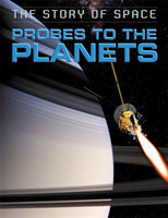 Story of Space: Probes to the Planets