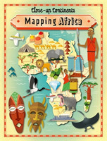 Close-up Continents: Mapping Africa