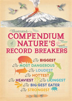 Nature's Record Breakers (Illustrated Compendium of)