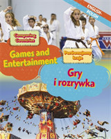 Dual Language Learners: Comparing Countries: Games and Entertainment (English/Polish)