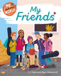 Me and My World: My Friends