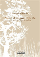 Suite Antigua, Op. 22