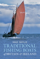 Traditional Fishing Boats of Britain & Ireland