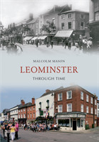 Leominster Through Time