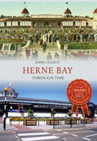 Herne Bay Through Time