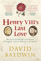 Henry VIII's Last Love