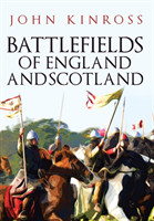 Battlefields of England and Scotland