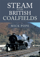 Steam in the British Coalfields