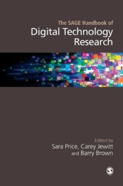 SAGE Handbook of Digital Technology Research