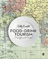 Food and Drink Tourism : Principles and Practice