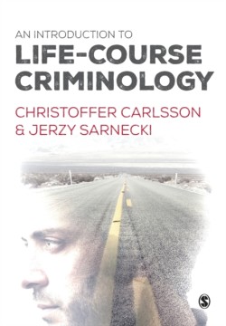 Introduction to Life-Course Criminology