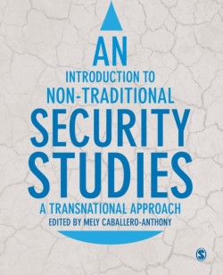 An Introduction to Non-Traditional Security Studies A Transnational Approach