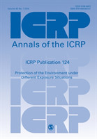 ICRP Publication 124 : Protection of the Environment Under Different Exposure Situations