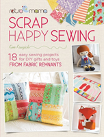 Retro Mama Scrap Happy Sewing