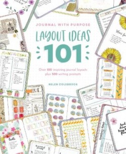 Journal with Purpose Layout Ideas 101