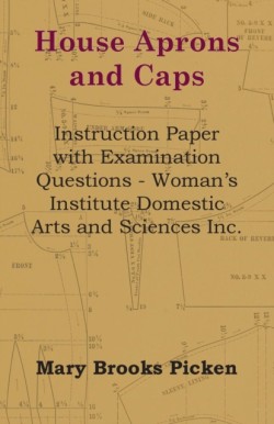 House Aprons And Caps - Instruction Paper With Examination Questions