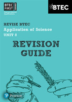 Pearson REVISE BTEC First in Applied Science: Application of Science Unit 8 Revision Guide - 2023 and 2024 exams and assessments