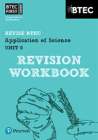 Pearson REVISE BTEC First in Applied Science: Application of Science - Unit 8 Revision Workbook: for home learning, 2025 assessments and 2026 exams