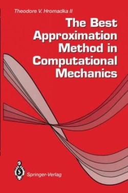 Best Approximation Method in Computational Mechanics