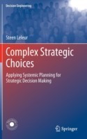 Complex Strategic Choices