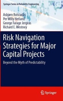 Risk Navigation Strategies for Major Capital Projects