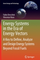 Energy Systems in the Era of Energy Vectors