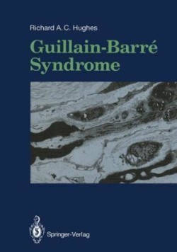 Guillain-Barré Syndrome (Clinical Medicine and the Nervous System)