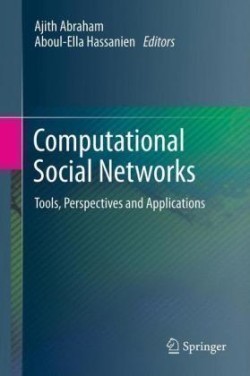 Computational Social Networks: Tools, Perspectives and Applications