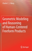 Geometric Modeling and Reasoning of Human-Centered Freeform Products