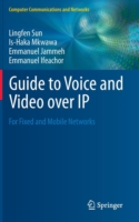 Guide to Voice and Video over IP: For Fixed and Mobile Networks (Computer Communications and Network