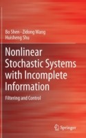 Nonlinear Stochastic Systems with Incomplete Information