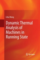 Dynamic Thermal Analysis of Machines in Running State