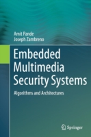 Embedded Multimedia Security Systems