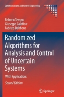 Randomized Algorithms for Analysis and Control of Uncertain Systems