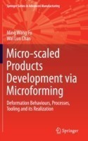 Micro-scaled Products Development via Microforming