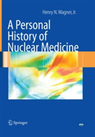 Personal History of Nuclear Medicine