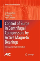 Control of Surge in Centrifugal Compressors by Active Magnetic Bearings