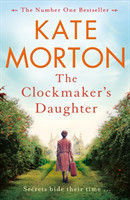 Morton, Kate - The Clockmaker's Daughter