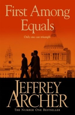 Archer, Jeffrey - First Among Equals