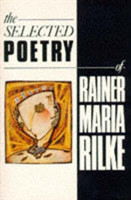 Selected Poetry of Rainer Maria Rilke