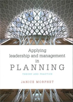 Applying Leadership and Management in Planning