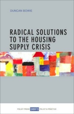 Radical solutions to the housing suppl crisis