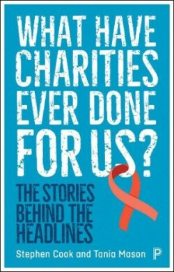 What Have Charities Ever Done for Us?