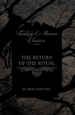 Return of the Ritual (Fantasy and Horror Classics)